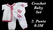 Baby girl layette set: How to crochet newborn baby pants or baby leggings 0-6M Crochet for Baby #168