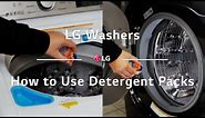 LG Washers - How to Use Detergent Packs