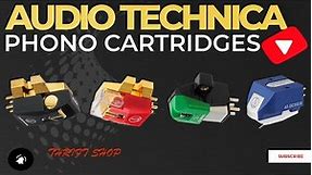 Audio Technica Cartridge Review - VM95E, VM740ML, AT150Sa, OC9XEB
