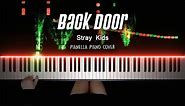 Stray Kids - Back Door | Piano Cover by Pianella Piano