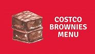 Costco Brownies; Price, Calories, Ingredients & Reviews