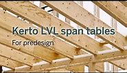 Kerto® LVL span tables for predesign