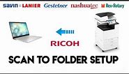 Ricoh How to setup scan to folder in windows 10, 8 & 7 with enable all scan features(complete guide)