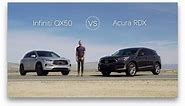 2019 Infiniti QX50 Review & Comparison vs. The 2019 Acura RDX