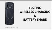 Nothing Phone (1): Testing Wireless Charging and Battery Share (Wireless Power Sharing)