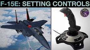 F-15E Strike Eagle: Setting Joystick HOTAS Controls (Front Seat Pilot) | DCS