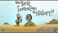 The Best Invention In History! | Cartoon-box 32