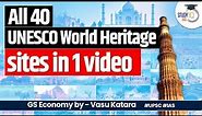 Visiting All 40 UNESCO World Heritage Sites in India | Virtual Tour in 1 Video | UPSC/IAS | StudyIQ