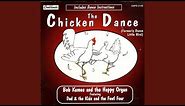 The Chicken Dance (Dance Little Bird)