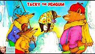 🐧 Kids Book Read Aloud: TACKY THE PENGUIN by Helen Lester and Lynn Munsinger