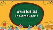 What is BIOS ? || Define Function of BIOS and How many Types of BIOS