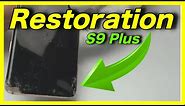 Restoration Samsung S9+ Screen Replacement |ASMR video|