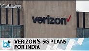 Verizon's expansion plans in India