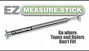 How to Measure Anything - EZ Measure Stick