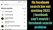 Fix facebook search bar not working 2022 | facebook can't search | facebook search problem