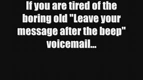 Funny Voicemail Greeting For Your Phone