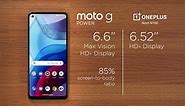 Comparing moto g power vs OnePlus Nord N100