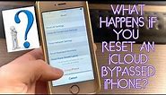 What happens if you reset an iCloud bypassed iPhone? 🤔
