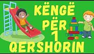 Kenge per 1 Qershorin - 1 Qershori Kenge per Femije