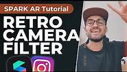 Retro Camera Filter - Spark AR Studio Tutorial! + Free Assets | Create your own Instagram filter