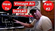How To Vintage Air Install 70 chevelle SS 454 Part #2