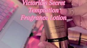 Review: Victoria’s Secret Temptation Fragrance Lotion. #victoriasecret #vs #victoriassecrethaul