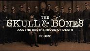 Timesuck | The Skull and Bones aka The Brotherhood of Death