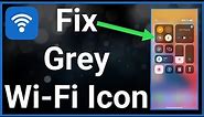 How To Fix WiFi Icon Greyed Out On iPhone