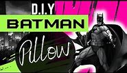 Make this DIY BATMAN Pillow with me in under 10 minutes and less than $20 !! | The Crafty Black Girl