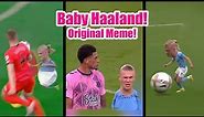 Baby Haaland Original Meme!