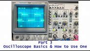 Oscilloscopes For Audio 101 - Part 3 - Oscilloscope Basics - How to Use One