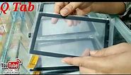 Q Tab Touch Glass Price| Q Tab A8 Display Touch Price| QTab V86 Tab Touch Price| Dany 4g Tab Touch,,