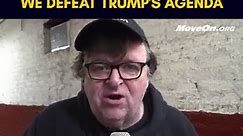 Michael Moore on Defeating Trump's Agenda