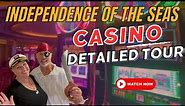 Royal Caribbean's Independence of the Seas Casino Detailed Tour
