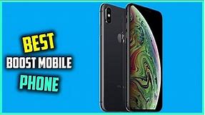 Top 5 Best Boost Mobile Phone Review in 2023