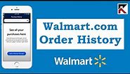 How To View Walmart.com Purchase History