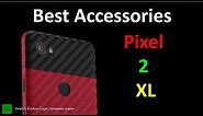 [Part 1] Best Accessories for Google Pixel 2 XL (Skin, Back Cases, Screen Protector & More)