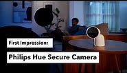 Hue Secure: First impressions of the new Philips Hue Cameras