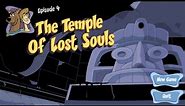 Scooby-Doo: Episode 4 - The Temple of Lost Souls