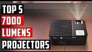 ✅BEST 7000 LUMENS PROJECTORS | Top 5 Projectors Review