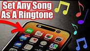 How to Set Any Song as iPhone Ringtone Free and No Computer!