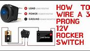 How to wire a 3 prong 12v Illuminated rocker switch