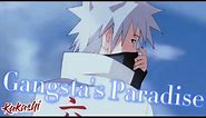 KAKASHİ // GANGSTA 'S PARADİSE (amv)