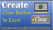 How to create Clear button in Excel | Macro Power