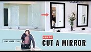 How to Cut a Mirror