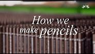 How we make pencils