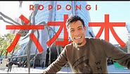 Top 10 Things to DO in ROPPONGI Tokyo | WATCH BEFORE YOU GO