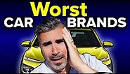 These Are The 3 Car Brands You Should Never Buy!
