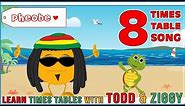 8 Times Table Song (Learning is Fun The Todd & Ziggy Way!)