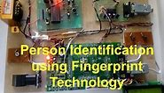 Person Identification using Fingerprint technology